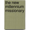 The New Millennium Missionary door Fortunate Hove