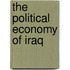 The Political Economy of Iraq