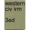 Western Civ Irm           3Ed door Noble