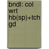 Bndl: Col Wrt Hb(Sp)+Tch Gd door Vandermey