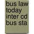 Bus Law Today Inter Cd Bus Sta