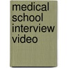 Medical School Interview Video door Brett L. Ferdinand