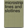 Microstrip Lines and Slotlines by Ramesh Garg