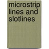 Microstrip Lines and Slotlines door Ramesh Garg