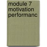 Module 7 Motivation Performanc door Buller/Schuler