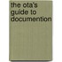 The Ota's Guide to Documention
