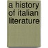 A History Of Italian Literature
