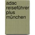 Adac Reiseführer Plus München