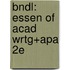 Bndl: Essen of Acad Wrtg+Apa 2E
