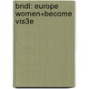 Bndl: Europe Women+Become Vis3E door Dicaprio