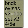 Bndl: Ev:Sas V2+Doc Set V2 4/5E door Boyer