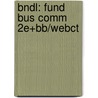 Bndl: Fund Bus Comm 2E+Bb/Webct door Ober