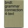 Bndl: Grammar Connection 4-Text by Sokolik