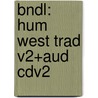 Bndl: Hum West Trad V2+Aud Cdv2 door Perry