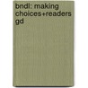 Bndl: Making Choices+Readers Gd by Cooley