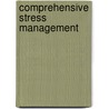 Comprehensive Stress Management door Professor Jerrold S. Greenberg