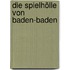 Die Spielhölle von Baden-Baden