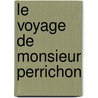 Le Voyage De Monsieur Perrichon door Eugene Labiche