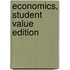 Economics, Student Value Edition by Professor R. Glenn Hubbard