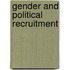 Gender and Political Recruitment