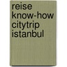 Reise Know-How CityTrip Istanbul by Manfred Ferner