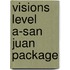 Visions Level A-San Juan Package