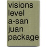 Visions Level A-San Juan Package by Stack/Mccloskey