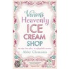 Vivien's Heavenly Ice Cream Shop door Abby Clements