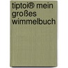 tiptoi® Mein großes Wimmelbuch by Inka Friese