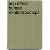 Acp Effect Human Relation(occ)cps door Reece