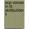 Acp Voices In Lit Skillbuilder Ii door McCloskey