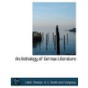 An Anthology Of German Literature door Calvin Thomas