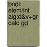 Bndl: Elem/Int Alg:D&V+Gr Calc Gd door Hubbard