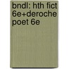 Bndl: Hth Fict 6E+Deroche Poet 6E door Clayton