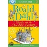 Charlie and the Chocolate Factory door Roald Dahl