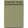 Corporate Social Entrepreneurship door Christine A. Hemingway