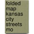 Folded Map Kansas City Streets Mo