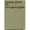 Jacques Gibrat 03. Vorzugsausgabe door Thierry Dubois