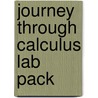Journey Through Calculus Lab Pack door Ralph