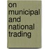 On Municipal and National Trading