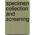 Specimen Collection and Screening