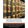 Uvres Compl Tes D'Augustin Cauchy door Acadmie Des Sciences