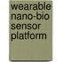 Wearable Nano-Bio Sensor Platform