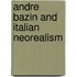 Andre Bazin and Italian Neorealism