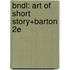 Bndl: Art of Short Story+Barton 2E