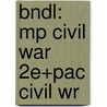 Bndl: Mp Civil War 2E+Pac Civil Wr door Perman