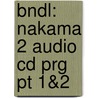 Bndl: Nakama 2 Audio Cd Prg Pt 1&2 door Hatasa