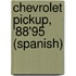 Chevrolet Pickup, '88'95 (Spanish)