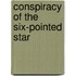 Conspiracy of the Six-Pointed Star