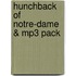 Hunchback Of Notre-dame & Mp3 Pack